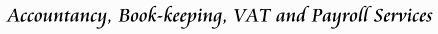 Accountancy, Book-keeping, VAT and Payroll Services